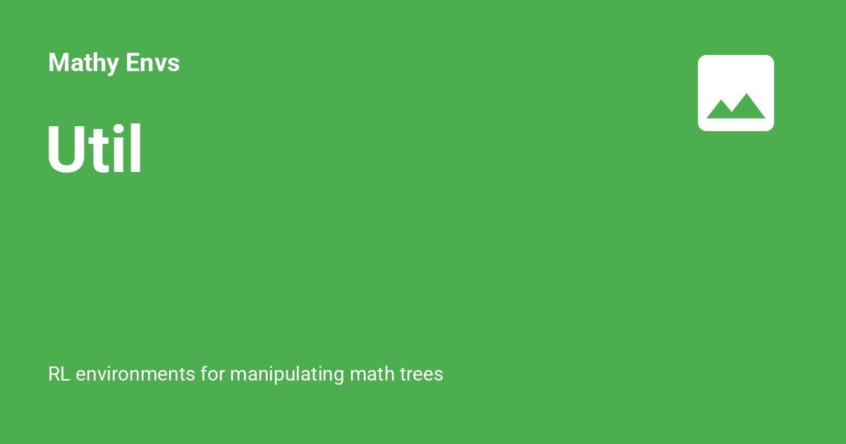 Util Mathy Envs Util mathy envs